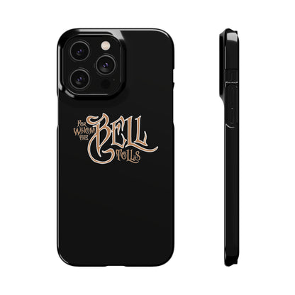 iPhone Case - For Whom the Bell Tolls