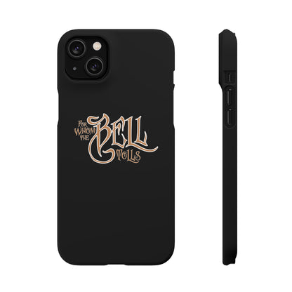 iPhone Case - For Whom the Bell Tolls